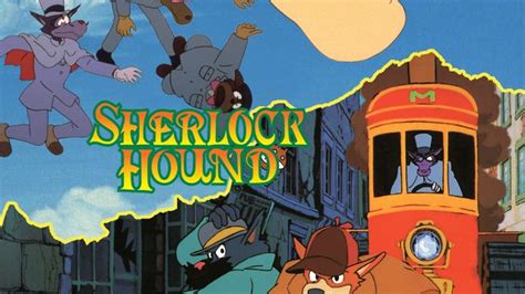 Sherlock Hound English Dub (TV Series) .